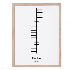 Dochas Hope Ogham Print_Irish Ogham Print_Irish Language Art_Made In Ireland_Irish Artist_Sustainably Made In Ireland_Light Wood Frame
