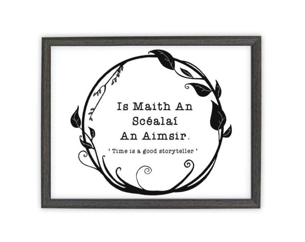 Time Is A Good Storyteller Irish Print - Image 7